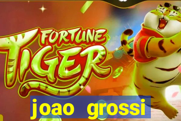 joao grossi cruzeiro sp